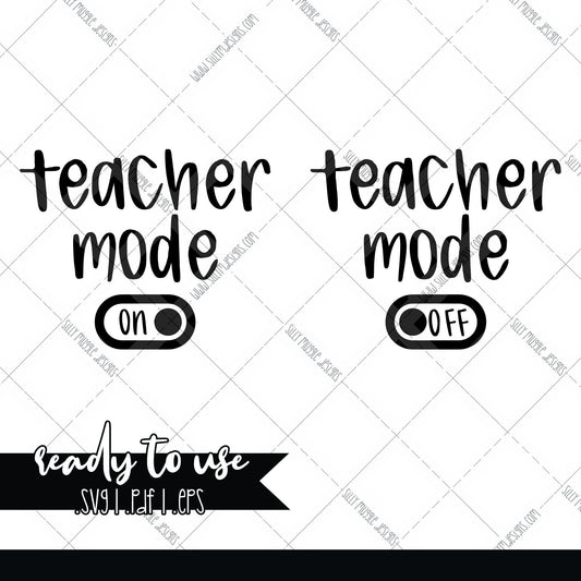 Teacher Mode Set Digital Download | Ready to Use .jpg .svg .eps
