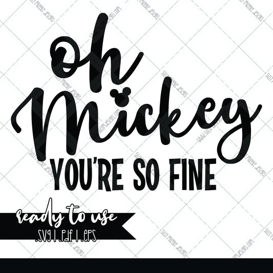 Oh Mickey, You're So Fine SVG