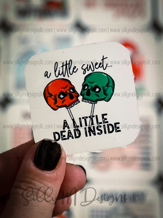 Little Sweet & Dead Inside Magnet