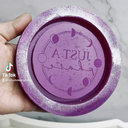 Just a Phase Coaster/Trinket Dish Mold