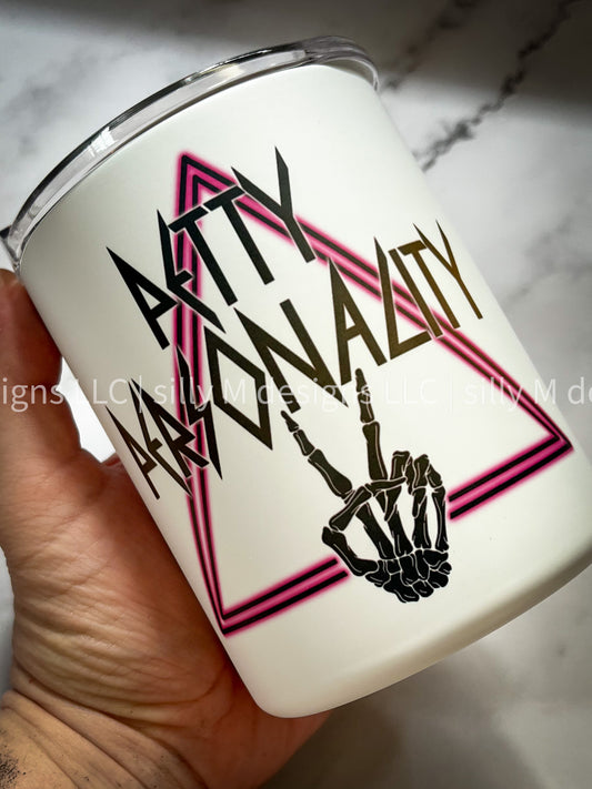 Petty Personality Matte 10oz Lowball Tumbler